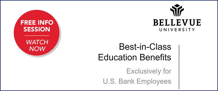 U.S. Bank and Bellevue University Information Session